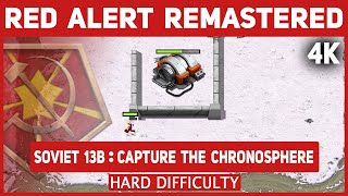 C\u0026C Red Alert Remastered 4K - Soviet Mission 13B Capture The Chronosphere - Hard Difficulty