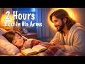 Peaceful Christian Worship Songs for Deep Sleep | 2 Hours Healing Hymns & Prayer