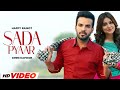 Sada Pyaar - (HD Video) | Happy Raikoti | Ginni Kapoor | New Punjabi Song 2024 | Speed Records