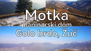 Motka, Planinarski dom, Golo brdo, Žuč. MTB