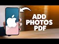 How To Add Photos To A Pdf On iPhone - 2026 Step-By-Step Tutorial