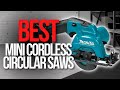 🧰 7 Best Mini Cordless Circular Saws