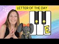 Fun Piano Adventures For Kids: Sing Along and Draw E Letter Of The Day | MASTER Music & Literacy!