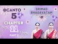 Srimad Bhagavatam Parayanam | Canto 5 | Chapter 11 | Part 2