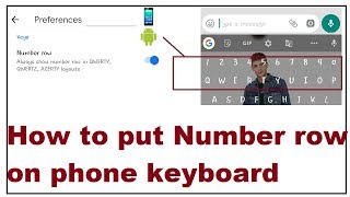 how to put number row on phone keyboard at top