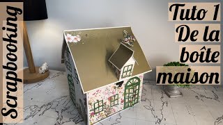 Tuto scrapbooking, tuto 1 de la boîte maison féerique