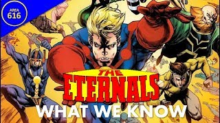 The Eternals: What We Know