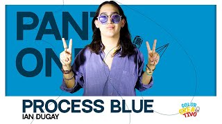 PROCESS BLUE - IAN DUGAY