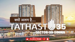 Ganga Tathastu Sector 35 Sohna | New Affordable Housing Projects Sohna South of Gurgaon