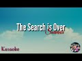 The Search si Over by Survivor (Karaoke)