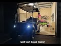 Golf Cart Kayak Trailer (Rambo E-Bike Kayak Trailer / How To)