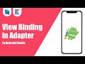 View Binding in Adapter in Android Studio | Kotlin | Android Tutorials