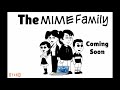 The Mime Family Trailer (One of my Old Videos)