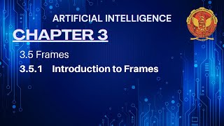 3.5.1 Introduction to Frames | Chapter 3 | IT504 | Artificial Intelligence | RGPV