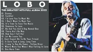 Lobo Greatest Hits Full Album - Top 50 Best Songs of Lobo on Billboard 60s 70s 80s