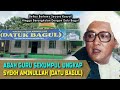 Siapa Sebenarnya Syekh Aminullah (Datu Bagul)?? Begini Menurut Penjelasan Abah Guru Sekumpul