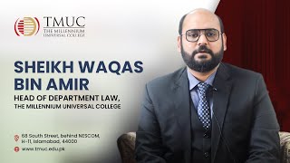 Introduction to Law Department at TMUC Pakistan || Sheikh Waqas Bin Amir