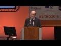 ECRD 2016 Opening Session Part 1/4