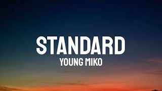Young Miko - Standard (Letra/Lyrics)