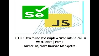 How to use JavascriptExecutor with Selenium WebDriver? | Part 1