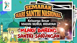 Pawai hari santri II  Keluarga Madin Nurul Hidayah