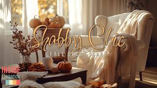 Rustic Romance: Shabby Chic Fall Decor Ideas for the Perfect Autumn Vibe