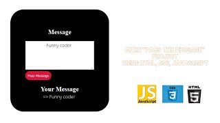 JAVASCRIPT project: "Pass the message" || HTML CSS JS