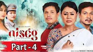 Niség Part 4 | 4K | Mising Film | Riyan Raj | Urishma Doley | Chitralekha Doley | Firuj Pegu | 2024