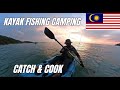 Cabaran Kayak Hand Paddle Laut Beralun Kuat | Kayak Fishing Camping Malaysia |  Catch & Cook