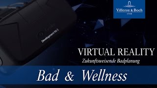 Virtuelle Badplanung mit 3D-Brille | Villeroy \u0026 Boch