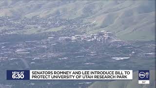 KSL: Senators Romney and Lee Introduce Bill to Protect University of Utah Research Park