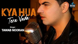 Kya Hua Tera Vada | Tawab Nooran | Mohammed Rafi | Hum Kisise Kum Naheen | Latest Cover Song 2021