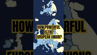 How Powerful Is The European Union? #geopolitics #politics #europe