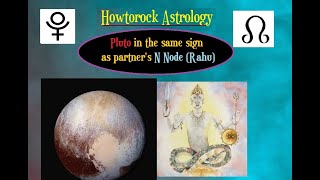 North Node conjunct partner's Pluto in Synastry (Tropical Vedic)