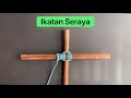 Ikatan Seraya (Square Lashing) #ikatan #simpulan #talitemali