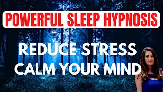 💤 SLEEP HYPNOSIS to Calm you Mind and Reduce Stress 😴(Get your BEST SLEEP tonight!)