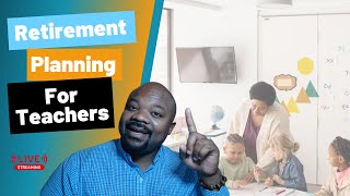 Retirement Readiness Thursdays: Retirement Planning for Teachers!