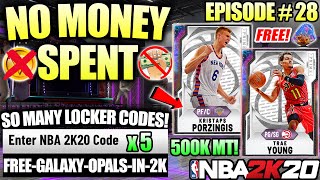 NBA 2K20 NO MONEY SPENT #28 - WE GOT 3 FREE GALAXY OPALS, 5 LOCKER CODES AND SO MUCH MT IN MYTEAM