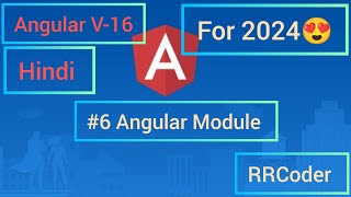#6 Angular Module | RRCoder | #angular #angulartutorial #rrcoder #RRCoder