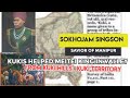 STORY OF KUKI WARRIOR - SOKHOJAM SINGSON@ SAGOIJAM THE SAVIOR OF MANIPUR