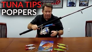 Tuna Techniques - Spinning Combo \u0026 Halco Roosta Poppers