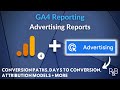 GA4 Advertising Reports: Conversion Paths, Attribution Models, and More