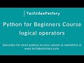 Python Lesson - logical operators