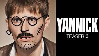 YANNICK - Teaser 3