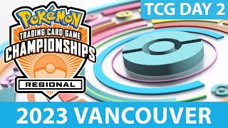 TCG Day 2 | 2023 Pokémon Vancouver Regional Championships