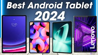 Best Android Tablets 2024 -You Need To Buy!