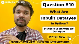 What Are Inbuild DataTypes In Python? | Mutable Vs Immutable Datatype | Python Interview Ques - 10