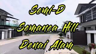 2 Storey Semi-D Semanea Hill, Denai Alam