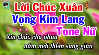 Karaoke Lời Chúc Xuân 2024 - Vọng Kim Lang Tone Nữ