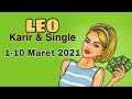 LEO Karir & Single 1-10 Maret 2021 